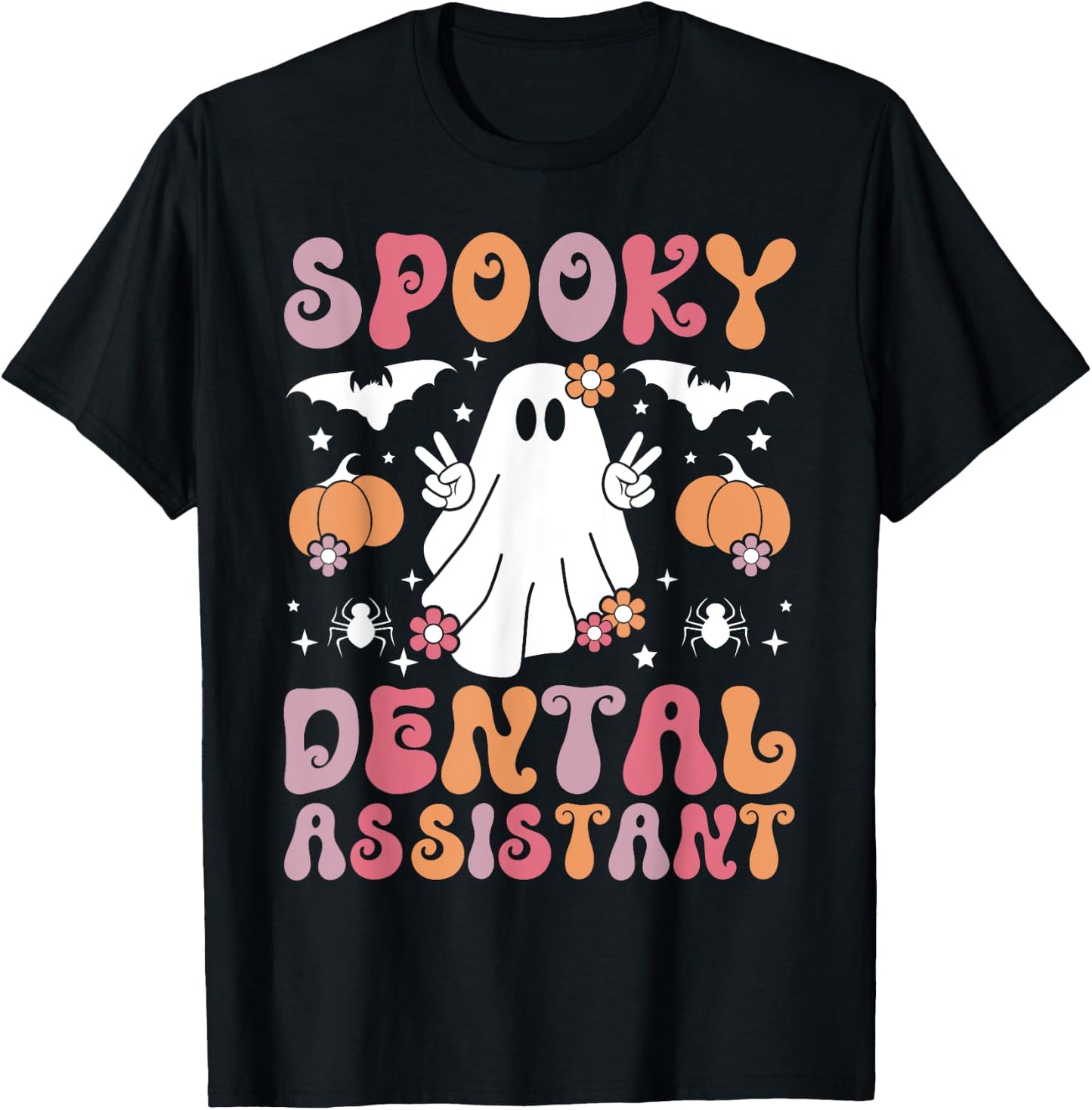 Spooky Dental Assistant Halloween Dental Assisting T-Shirt - T-Shirt | Black