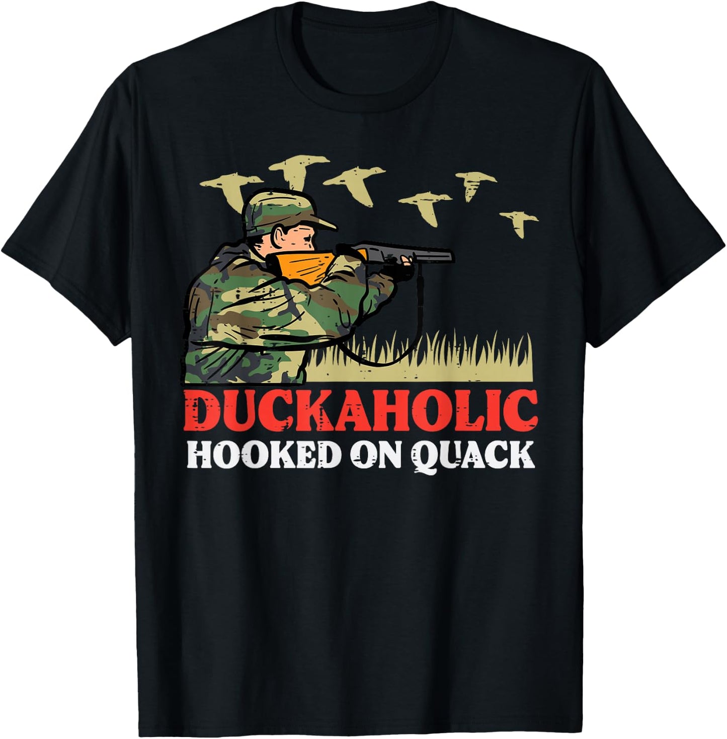 Duck Hunting Duckaholic Hooked On Quack Funny Hunter Men Boy T-Shirt - T-Shirt | Black