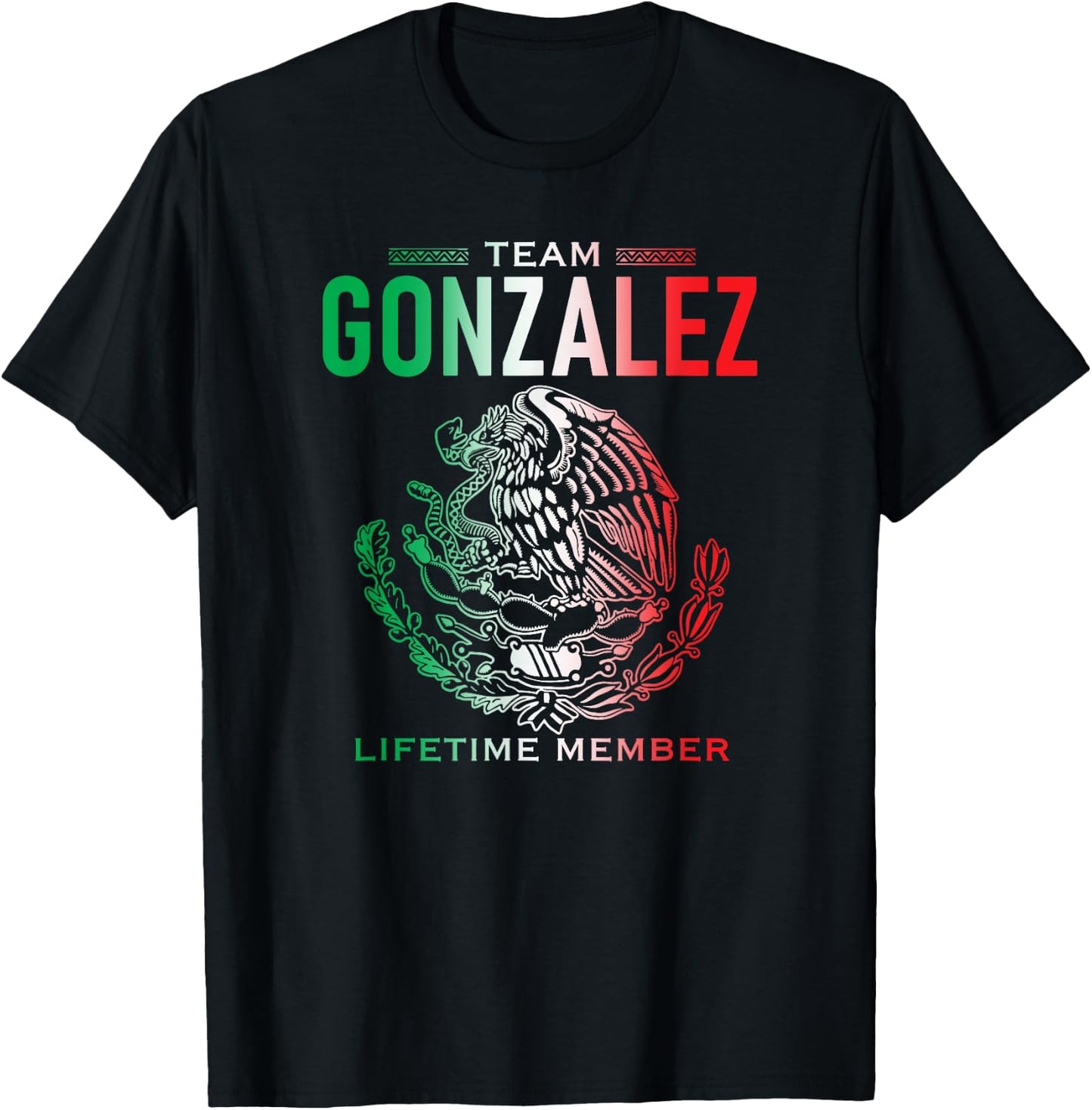 Team Gonzalez Lifetime Member Family Reunion T-Shirt - T-Shirt | Black
