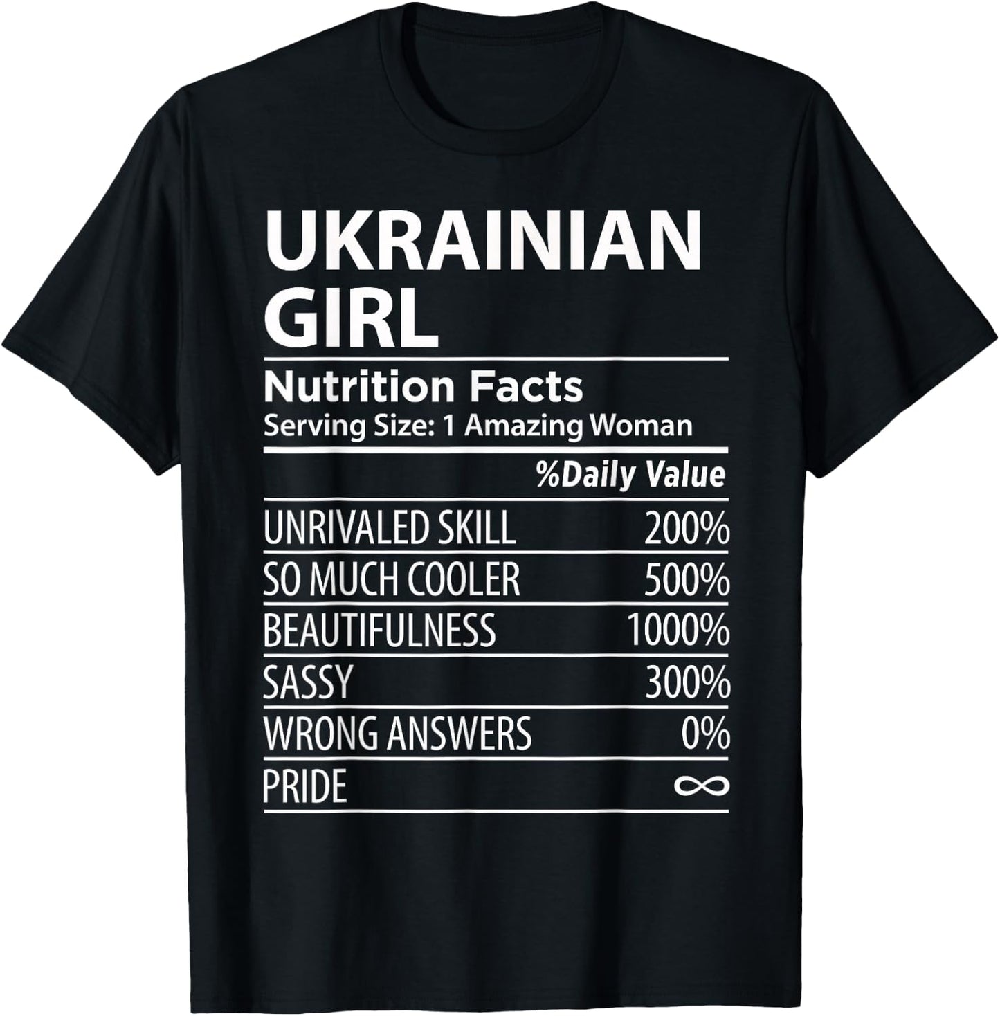 Ukrainian Girl Nutrition Facts Funny Ukraine T-Shirt - T-Shirt | Black
