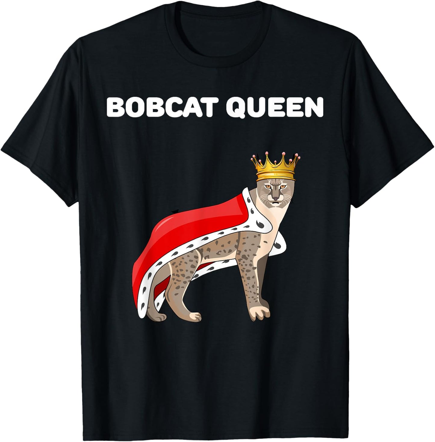 Bobcat Queen | Bobcat | Girls Bobcat T-Shirt - T-Shirt | Black