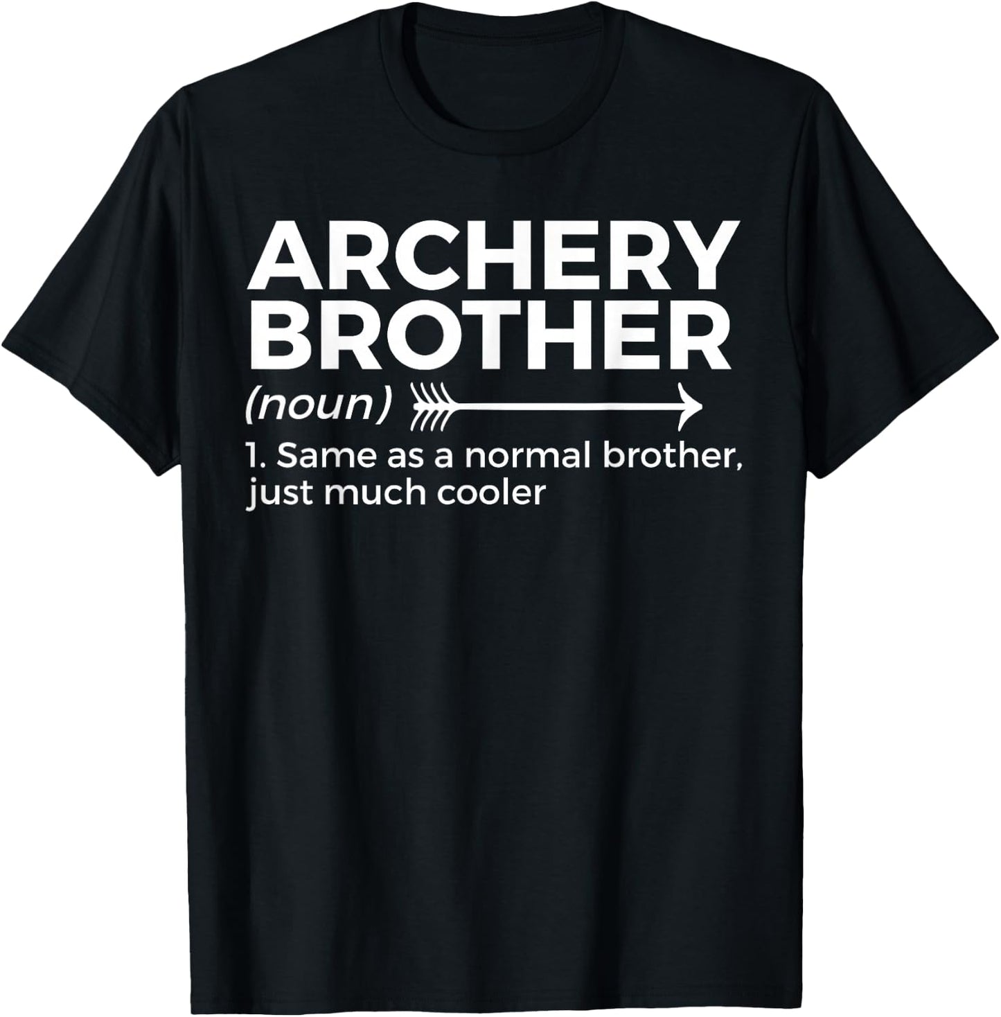 Funny Archery Brother Definition T-Shirt - T-Shirt | Black