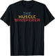The Muscle Whisperer workout gym retro 70s vintage T-Shirt - T-Shirt | Black