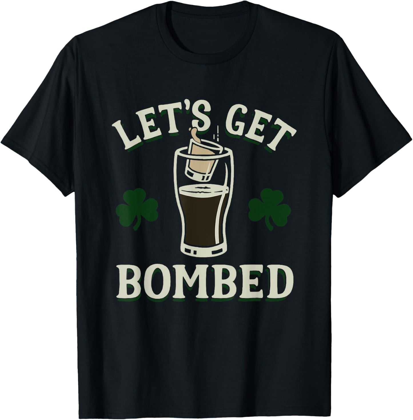 Let's Get Bombed Funny Design T-Shirt - T-Shirt | Black