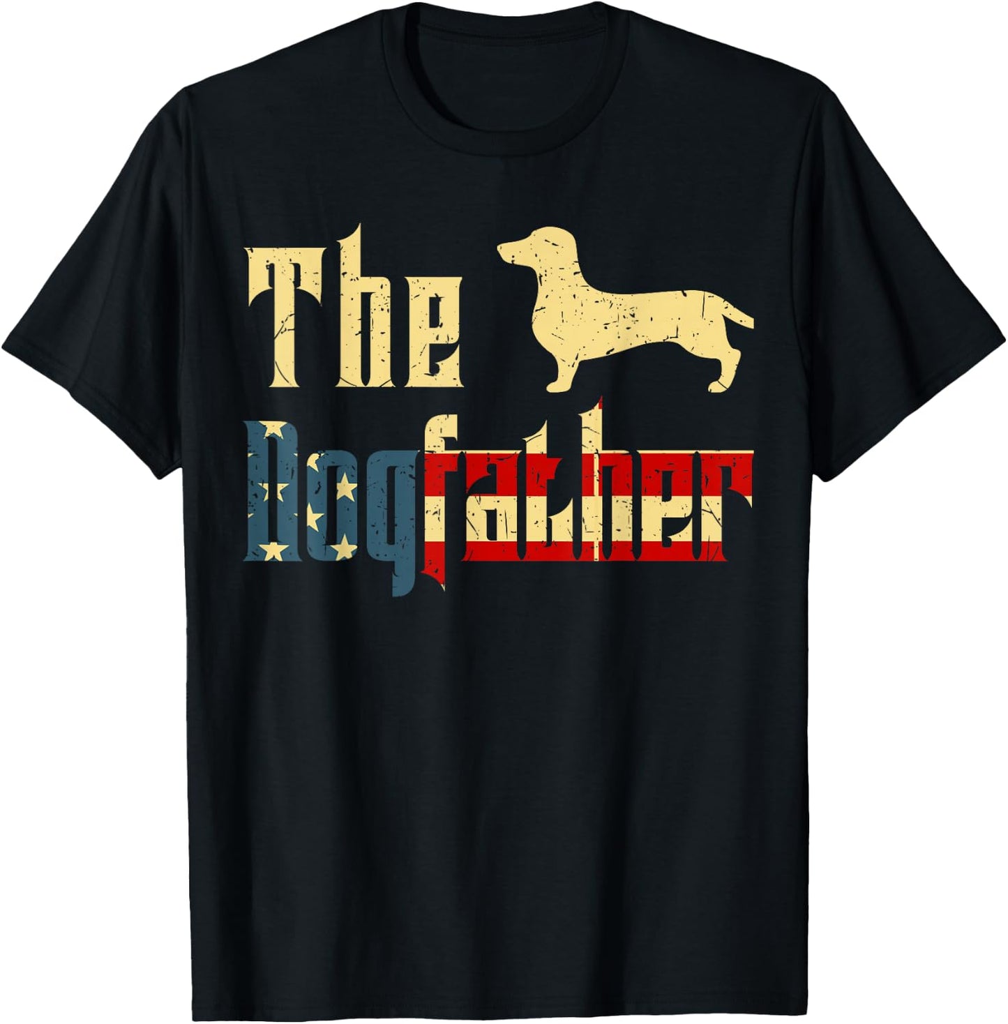 Dogfather Dachshund Father Day Gift Weiner Dog Dad 4th July T-Shirt - T-Shirt | Black