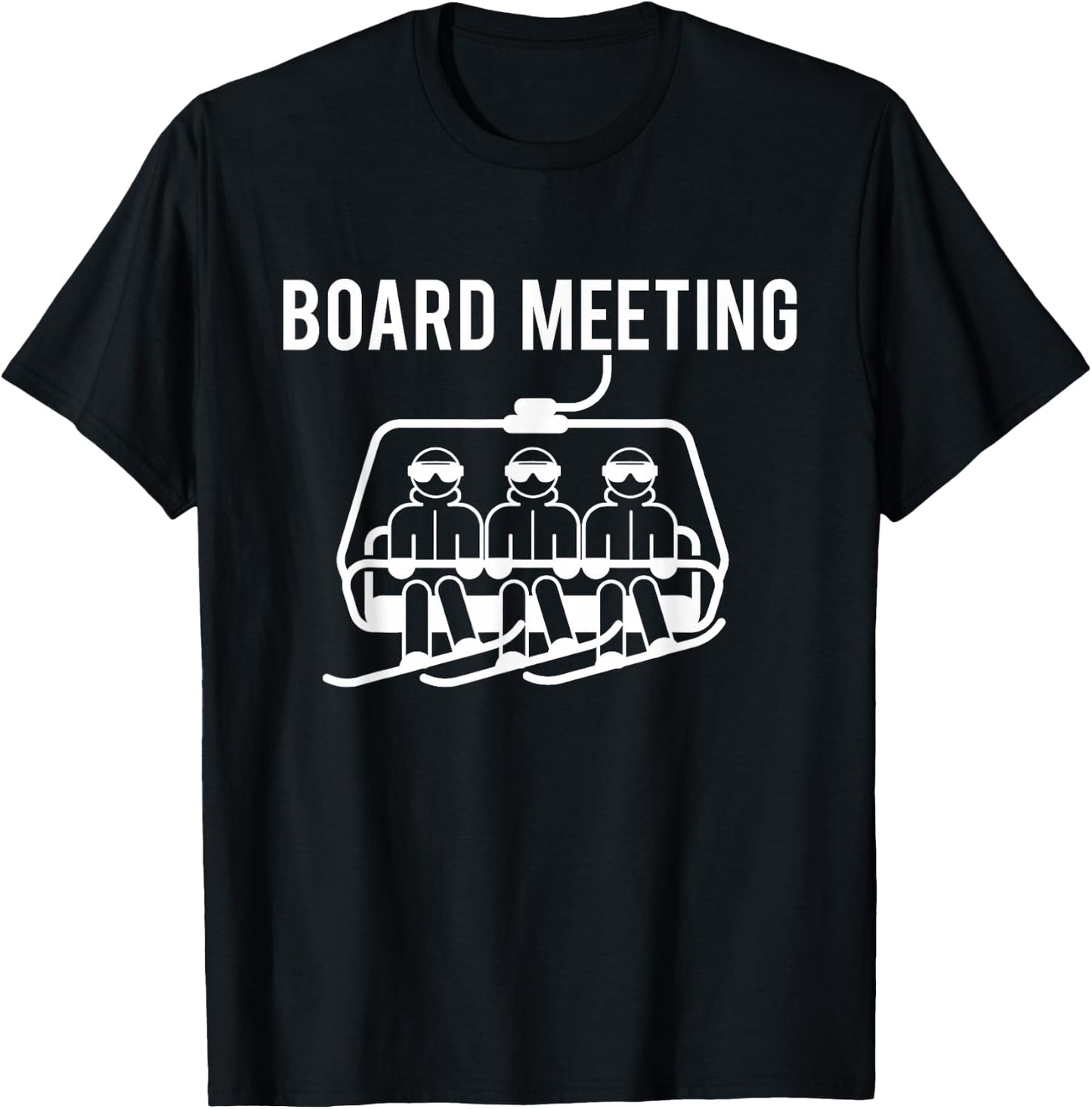 Board Meetings - Wintersports Lover Snowboarding Snowboarder T-Shirt - T-Shirt | Black