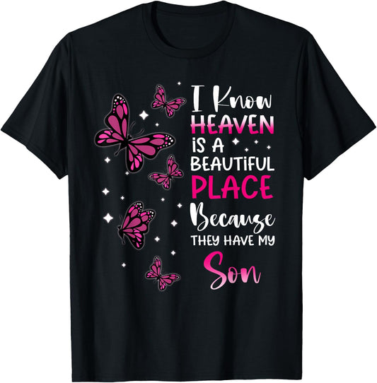 Heaven is Beautiful Place Because They Have my Son Angel T-Shirt - T-Shirt | Black