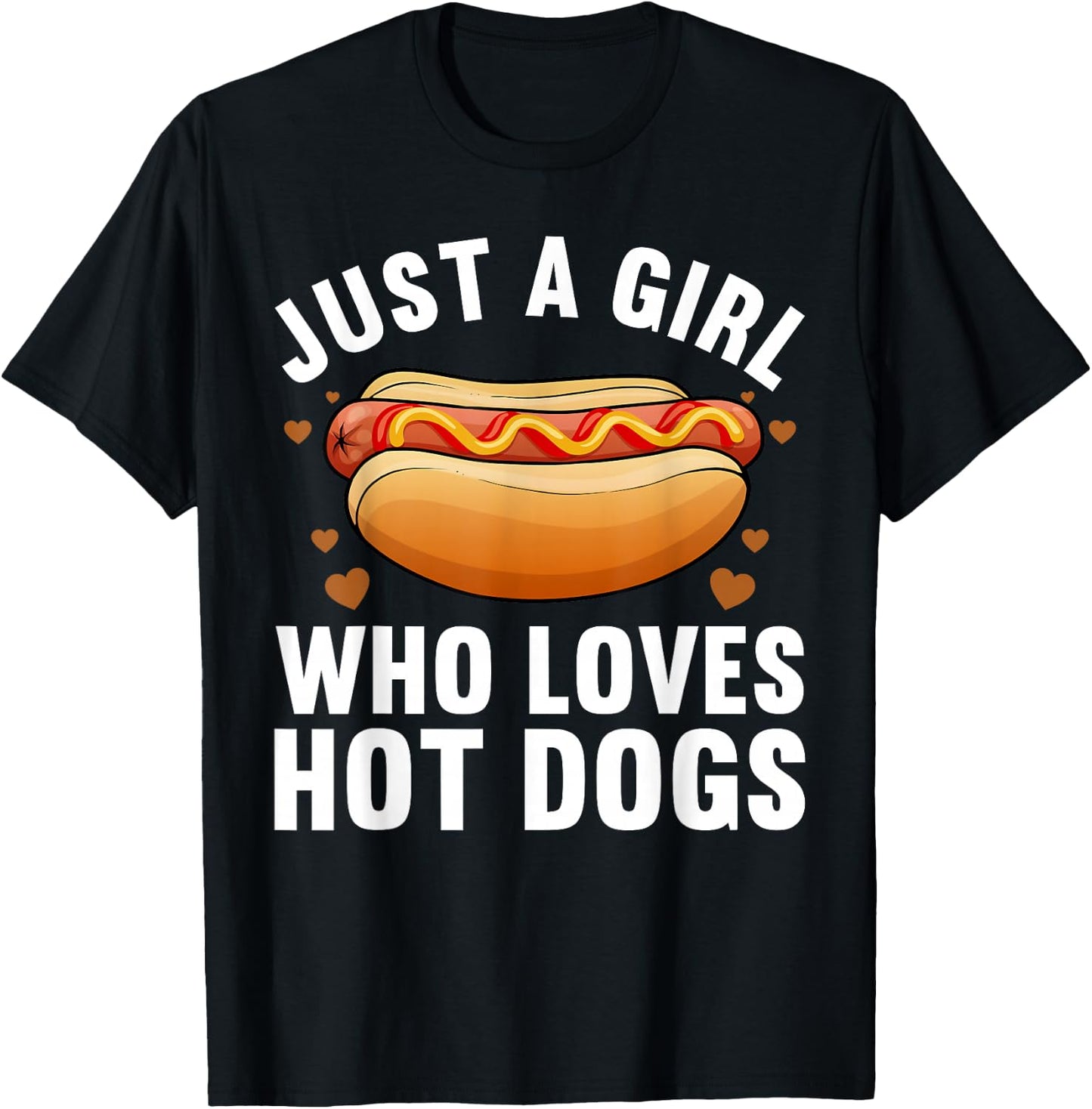Funny Hot Dog Design Girls Food Hotdog Lovers T-Shirt - T-Shirt | Black
