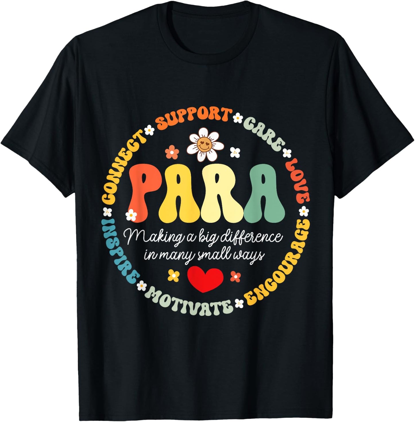 Paras Make It Possible Paraprofessional Teacher Assistant T-Shirt - T-Shirt | Black