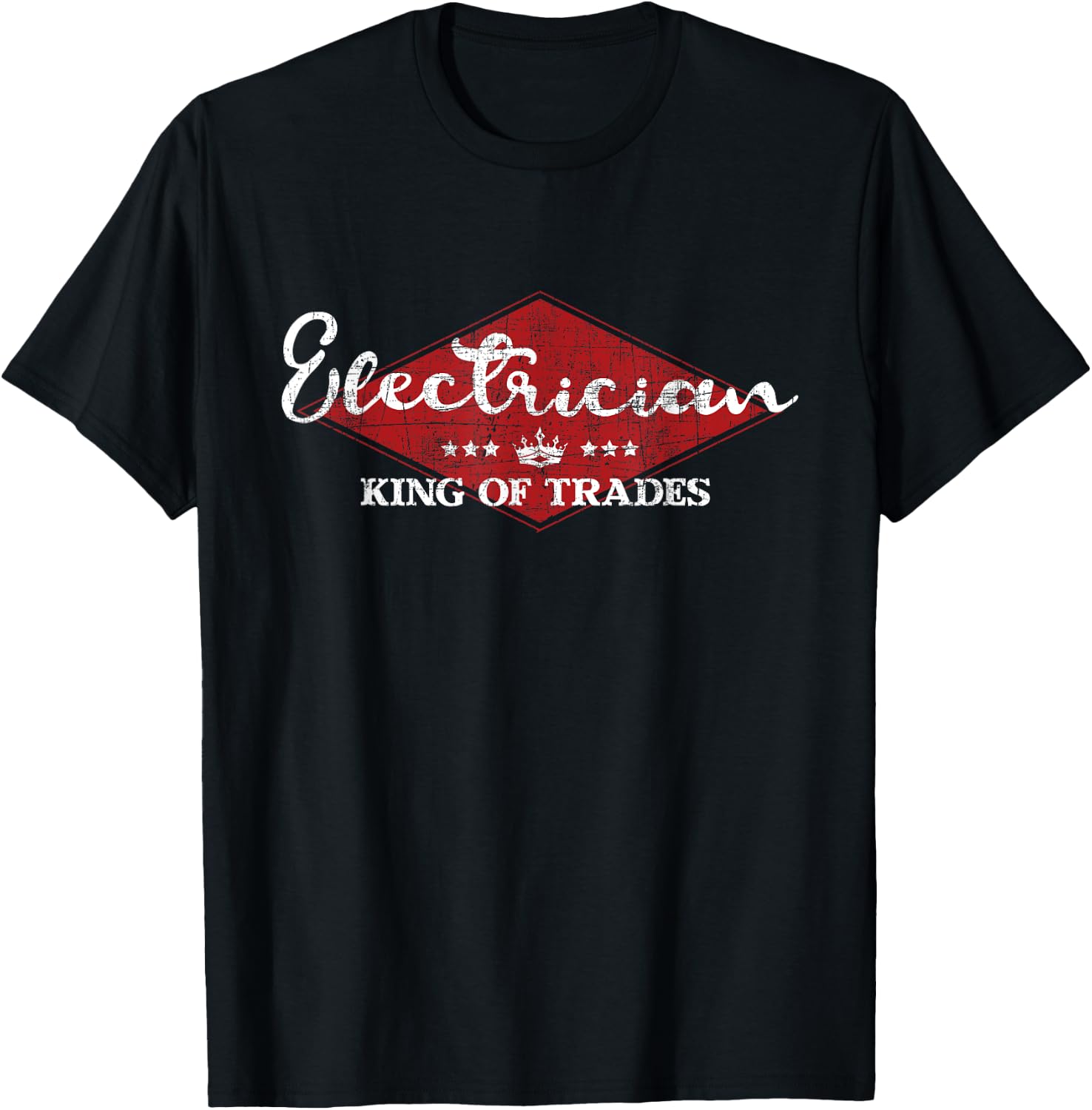 Electrician King Of Trades - Lineman Electrical Work Wireman T-Shirt - T-Shirt | Black