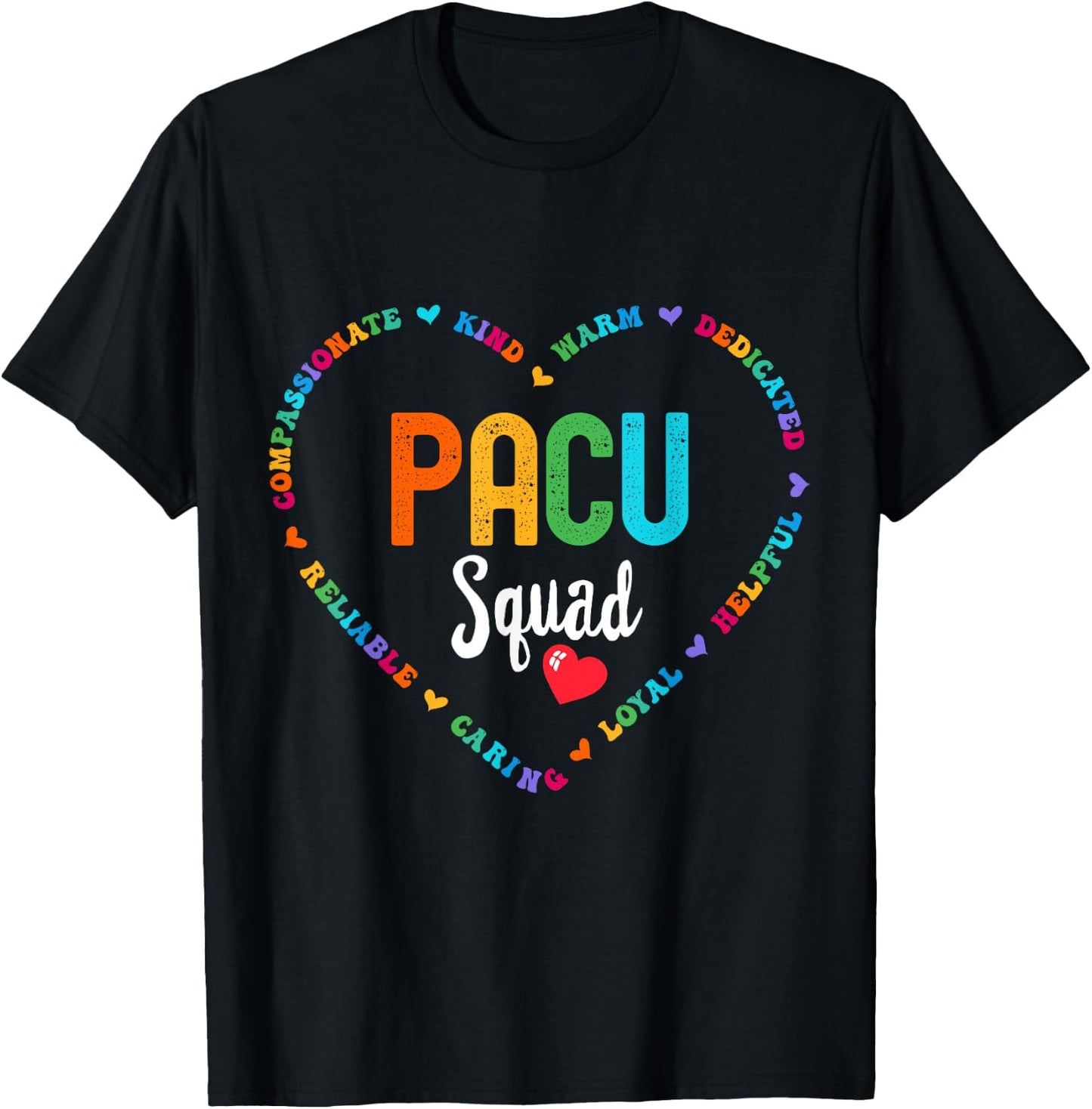 PACU Squad Nurse week PACU nurse & Post Anesthesia T-Shirt - T-Shirt | Black