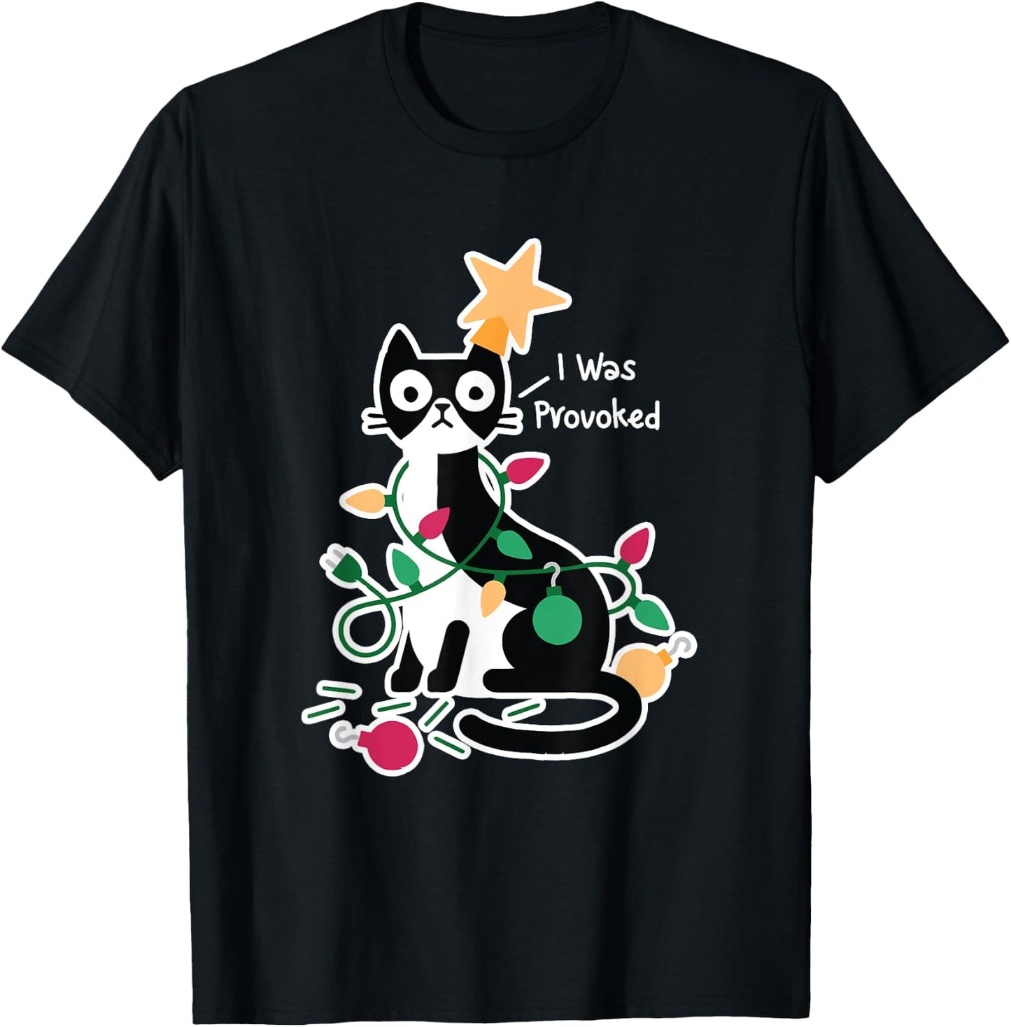 I Was Provoked Funny Cat Christmas Design T-Shirt - T-Shirt | Black