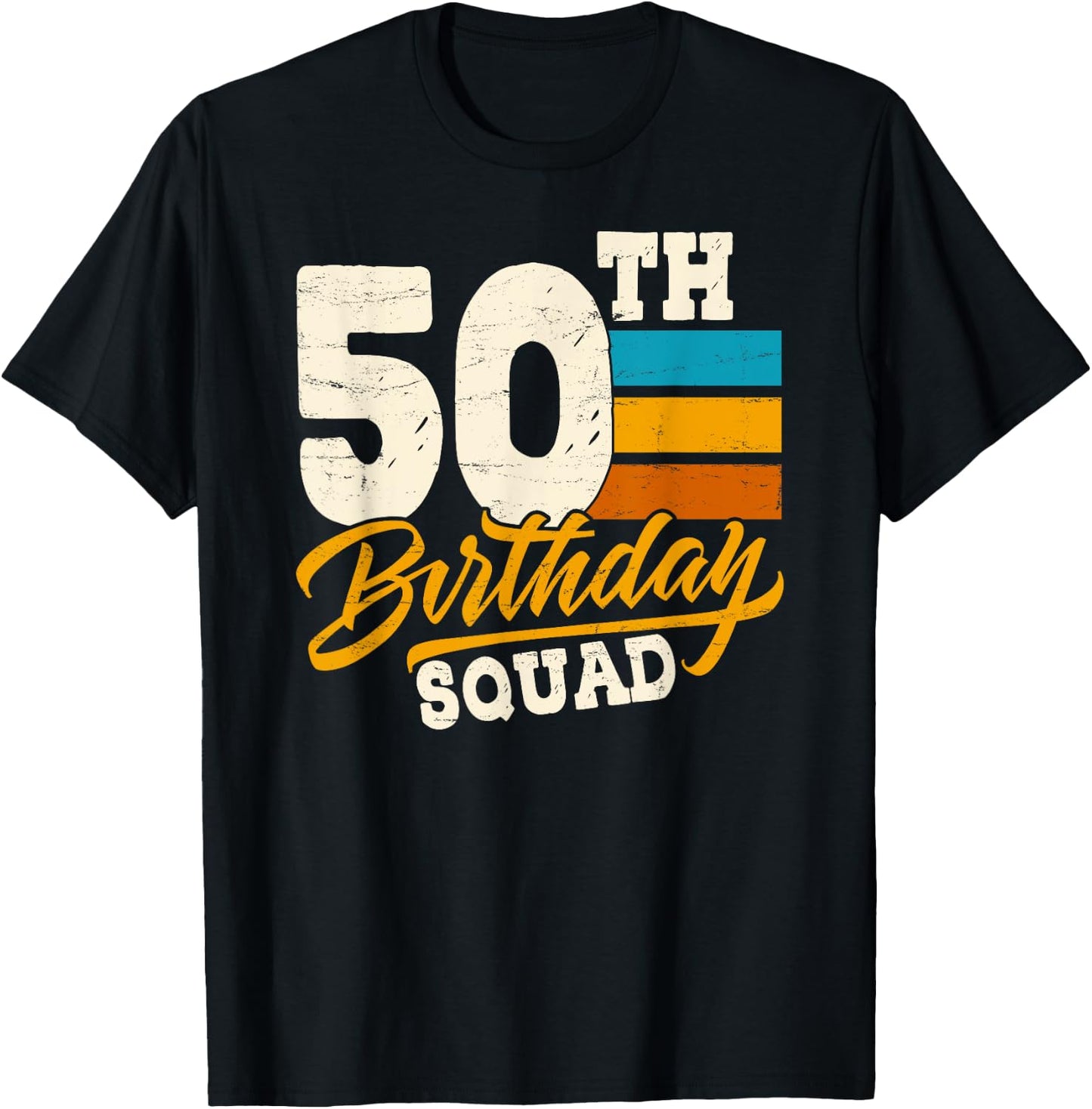 50th Birthday for Squad group- 50 Yrs Old Bday Vintage Retro T-Shirt - T-Shirt | Black