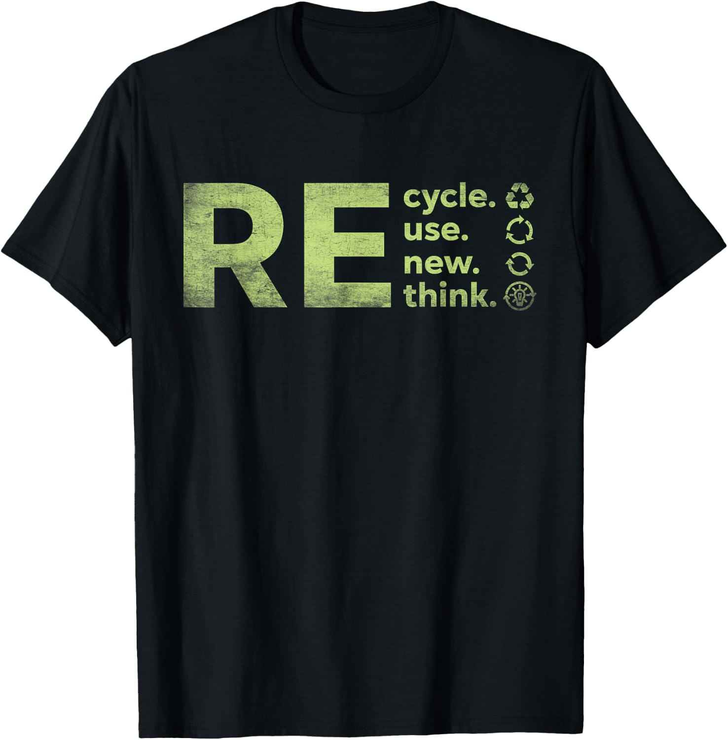 Recycle Reuse Renew Rethink Crisis Environmental Activism T-Shirt - T-Shirt | Black