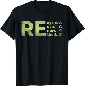 Recycle Reuse Renew Rethink Crisis Environmental Activism T-Shirt - T-Shirt | Black