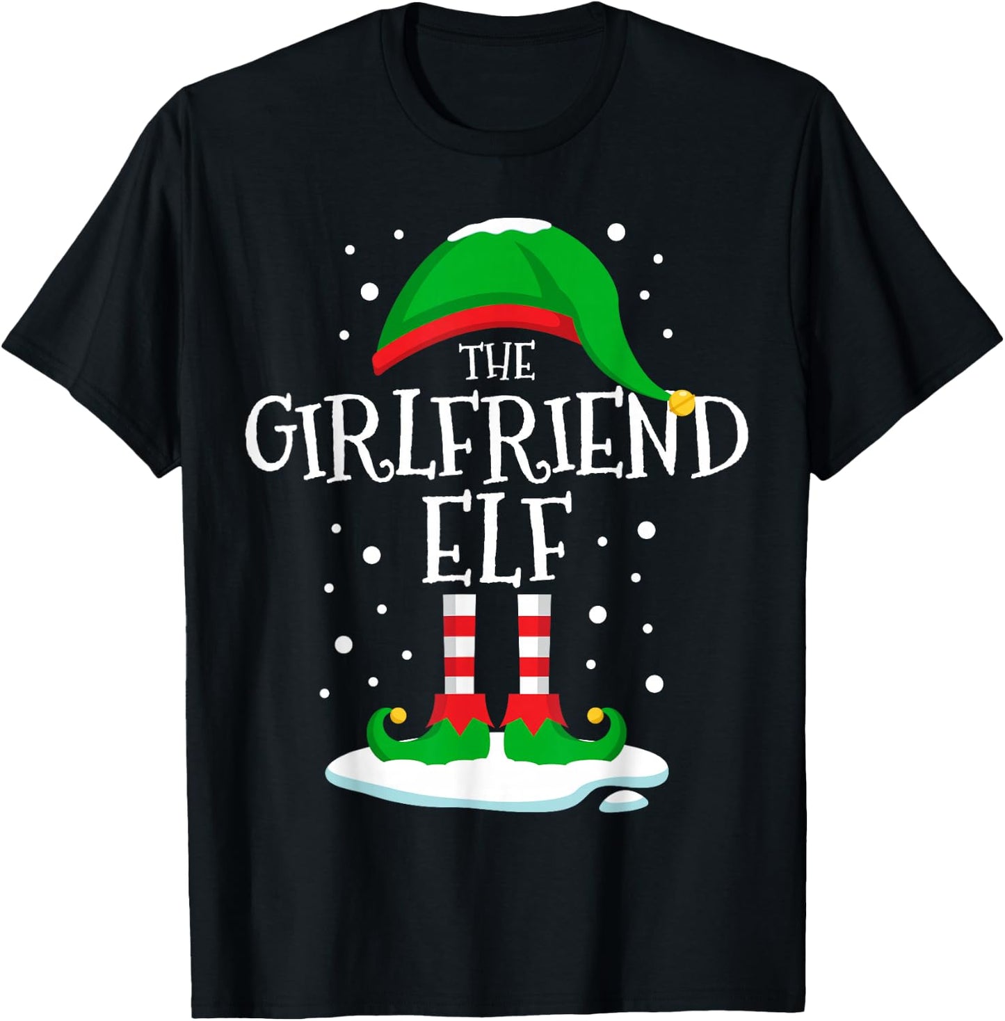The Girlfriend Elf Christmas Family Matching Xmas Couples T-Shirt - T-Shirt | Black