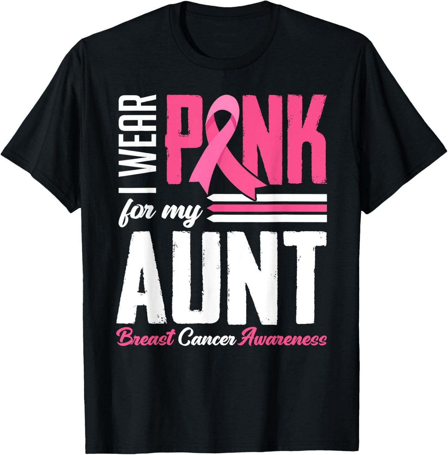 I Wear Pink For My Aunt Breast Cancer Awareness Family T-Shirt - T-Shirt | Black