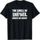 The Smell Of Diesel Makes Me Horny Funny Trucker Humor T-Shirt - T-Shirt | Black