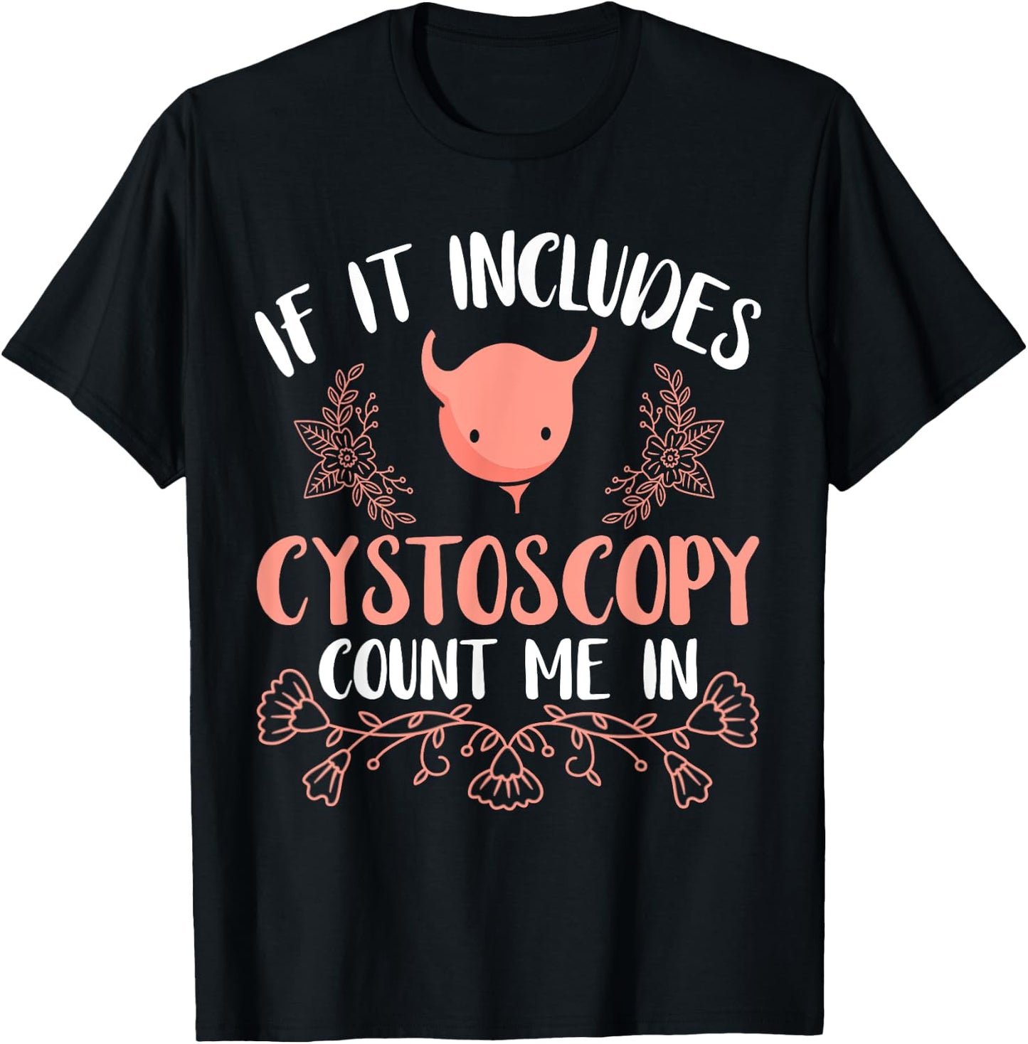 Urologist Bladder Cystoscopy Urology Prostate Specialist T-Shirt - T-Shirt | Black