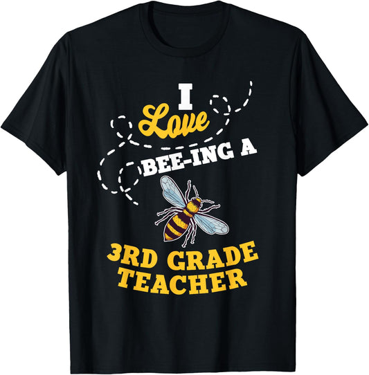 I Love Bee-Ing A 3rd Grade Teacher Honey Bee Job Profession T-Shirt - T-Shirt | Black