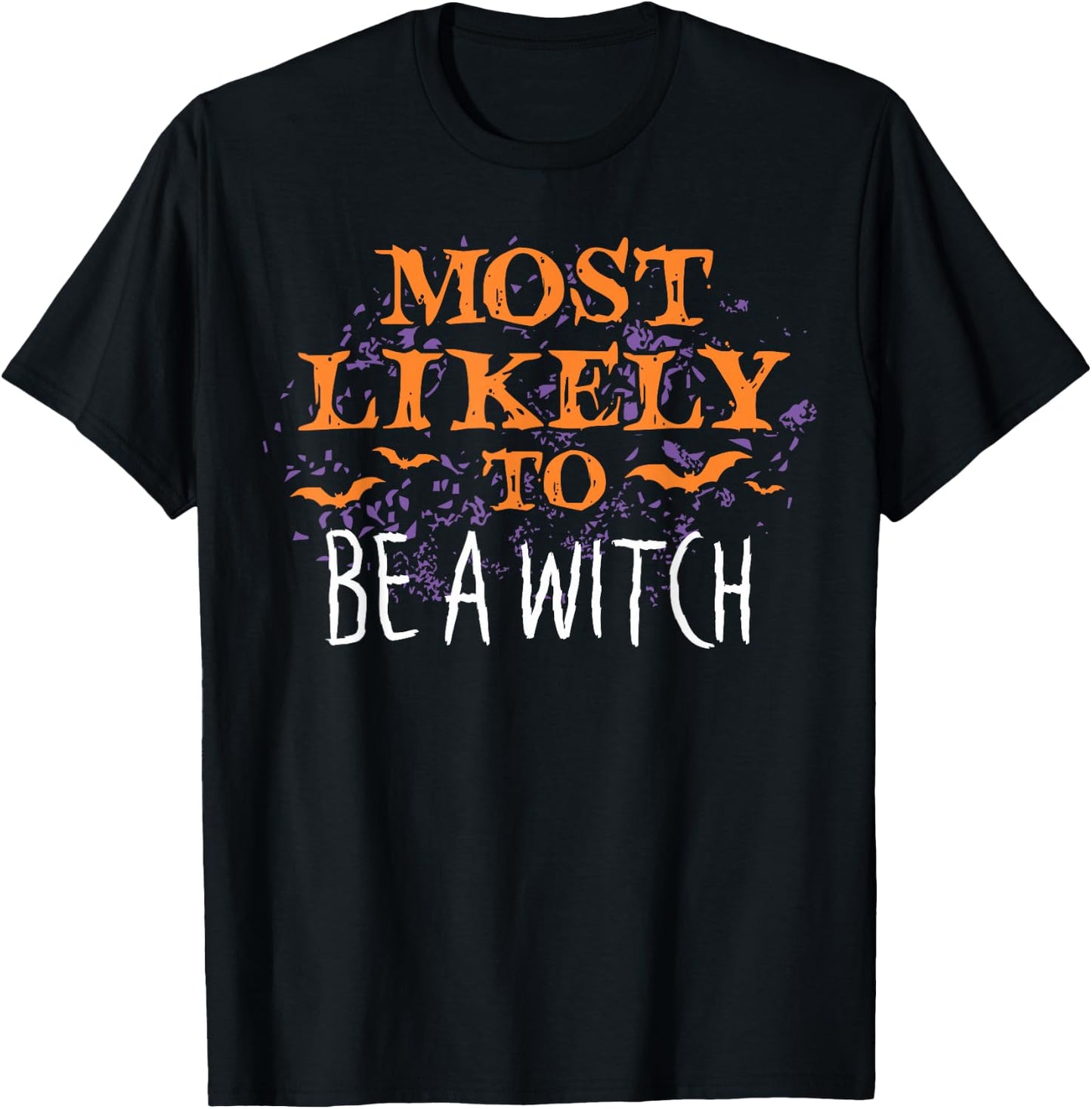 Most Likely To Halloween Be A Witch Matching T-Shirt - T-Shirt | Black
