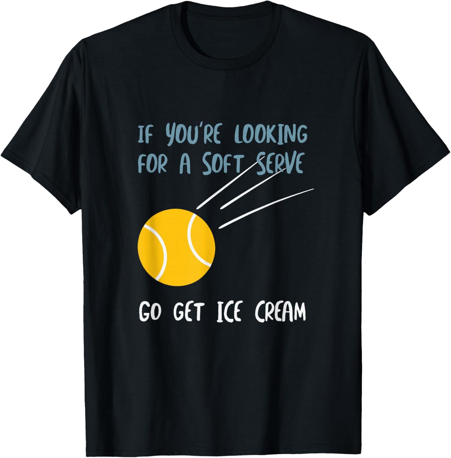 Funny Tennis soft serve Pun for Tennis Player T-Shirt - T-Shirt | Black