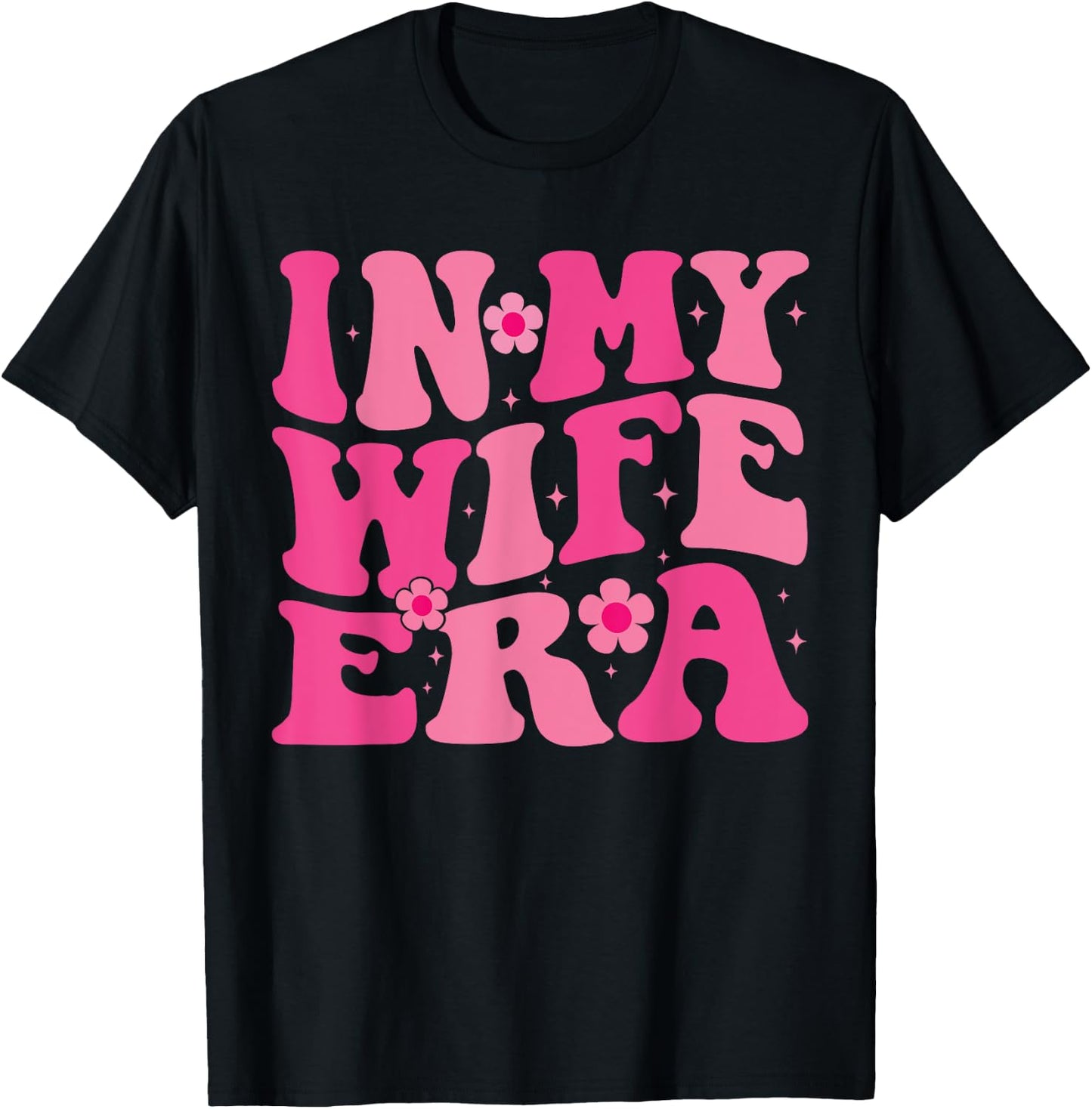 In My Wife Era married Floral Groovy Wife Era Wedding party T-Shirt - T-Shirt | Black