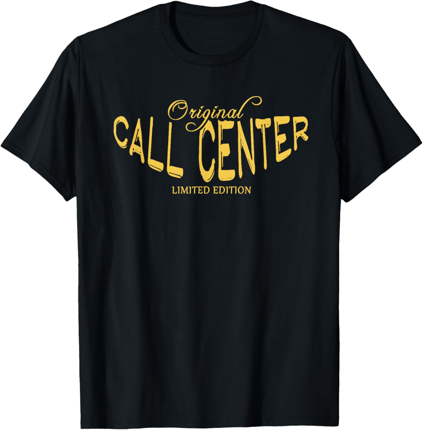Call Center Funny Job Title Worker Funny Call Center T-Shirt - T-Shirt | Black