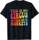 Funny Teacher This Is My Circus And These Are My Monkeys T-Shirt - T-Shirt | Black