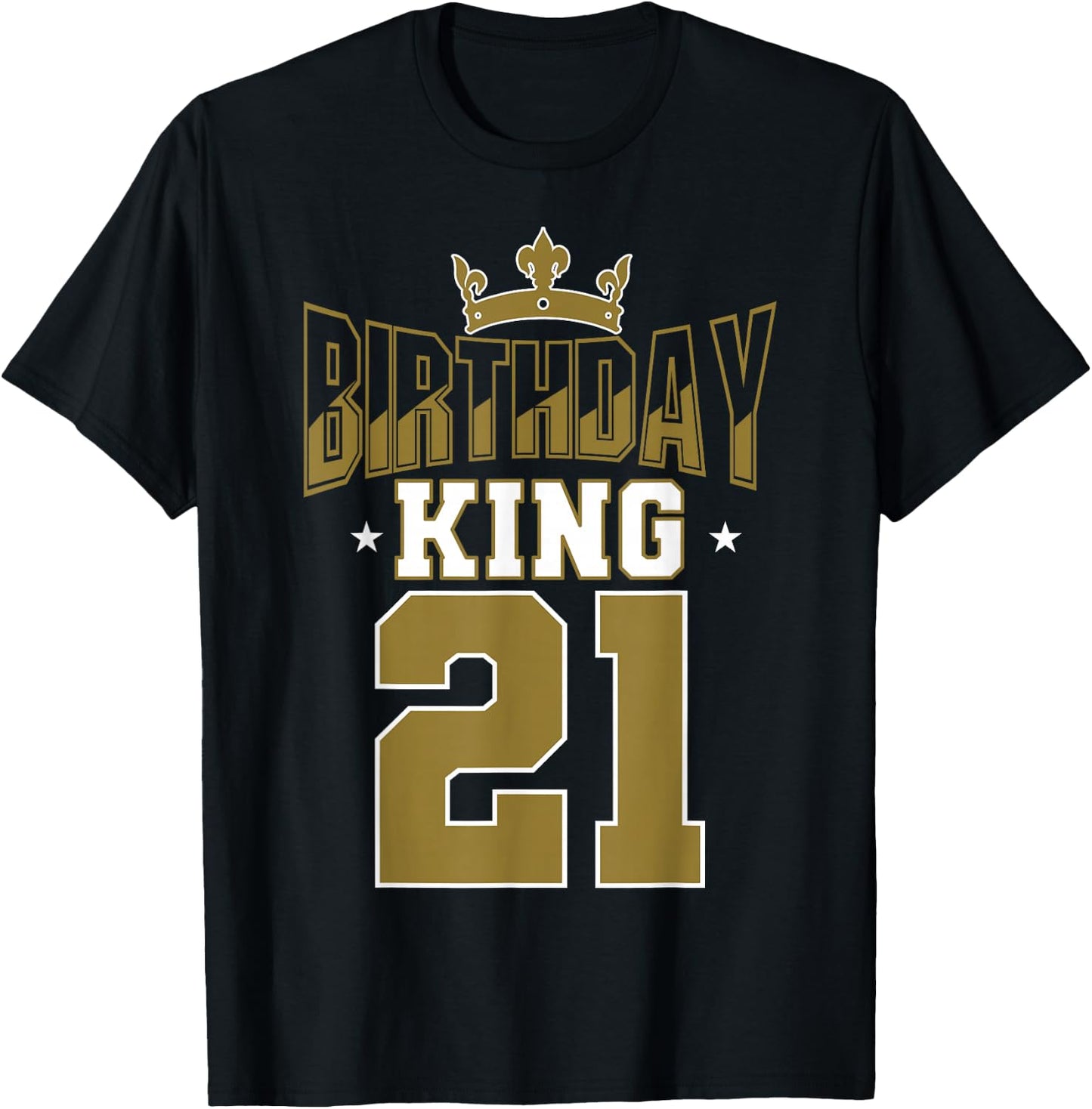 Birthday King 21 Bday Party Celebration 21st Royal Theme T-Shirt - T-Shirt | Black