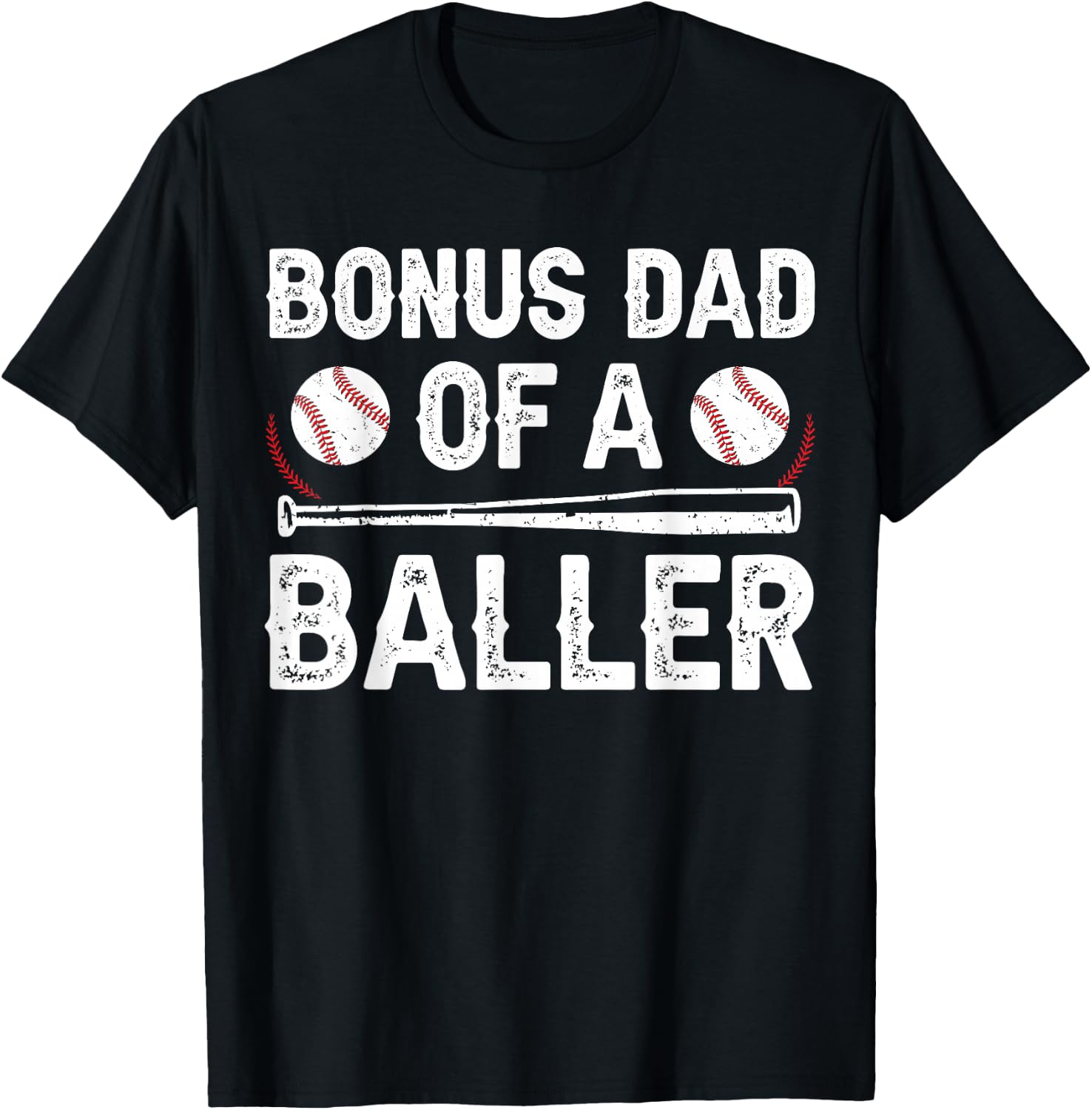 Bonus Dad Of A Baller Baseball Bonus Dad Baseball Step Dad T-Shirt - T-Shirt | Black
