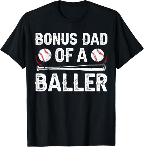 Bonus Dad Of A Baller Baseball Bonus Dad Baseball Step Dad