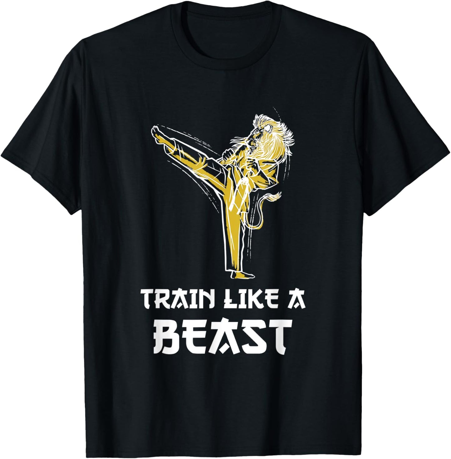 Train Like A Beast Taekwondo Lion Roundhouse Kick T-Shirt - T-Shirt | Black