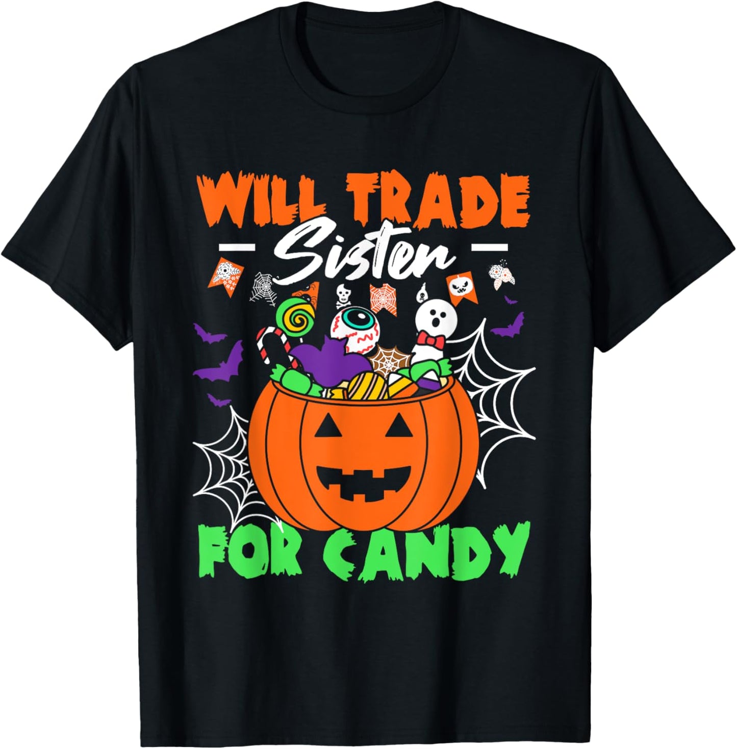 Will Trade Sister For Candy Kids Candy Halloween T-Shirt - T-Shirt | Black