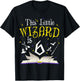 6th B-Day Magic Wizard 6 Year Old Birthday Matching Family T-Shirt - T-Shirt | Black