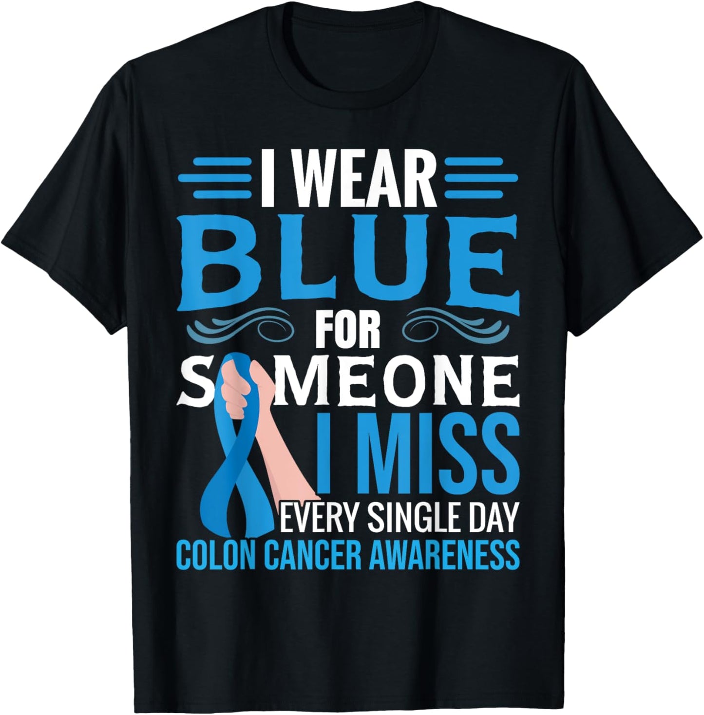 Colorectal Cancer Awareness Month T-Shirt - T-Shirt | Black