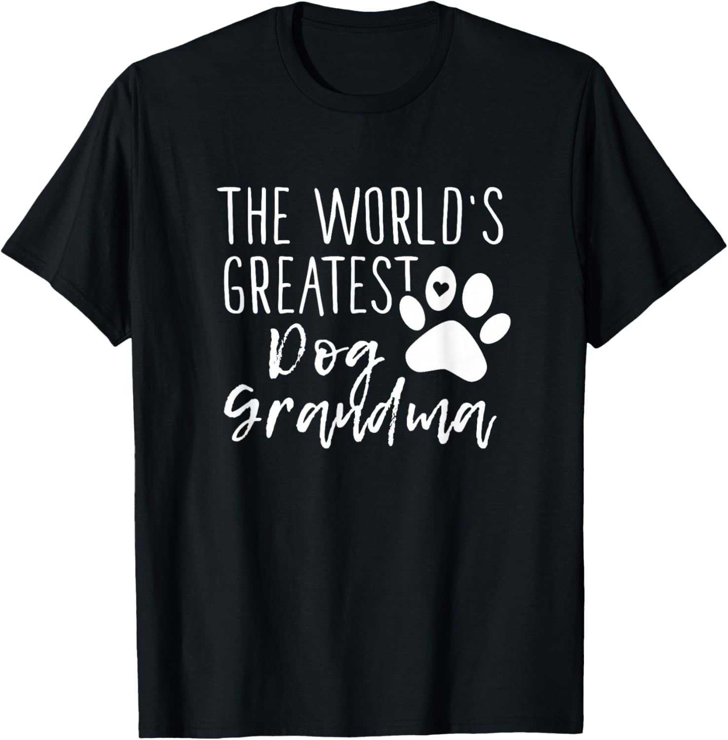 The World's Greatest Dog Grandma - Cute Dog Owner T-Shirt - T-Shirt | Black