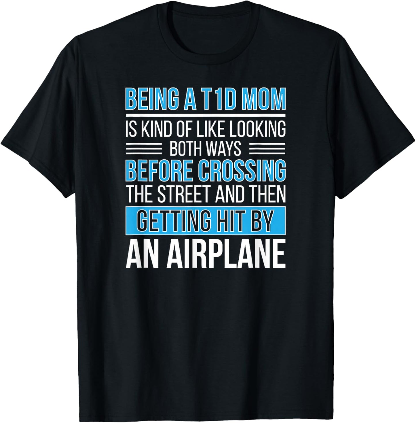 T1D Diabetes Warrior Mother Type 1 Diabetes Fighter Mom T-Shirt - T-Shirt | Black