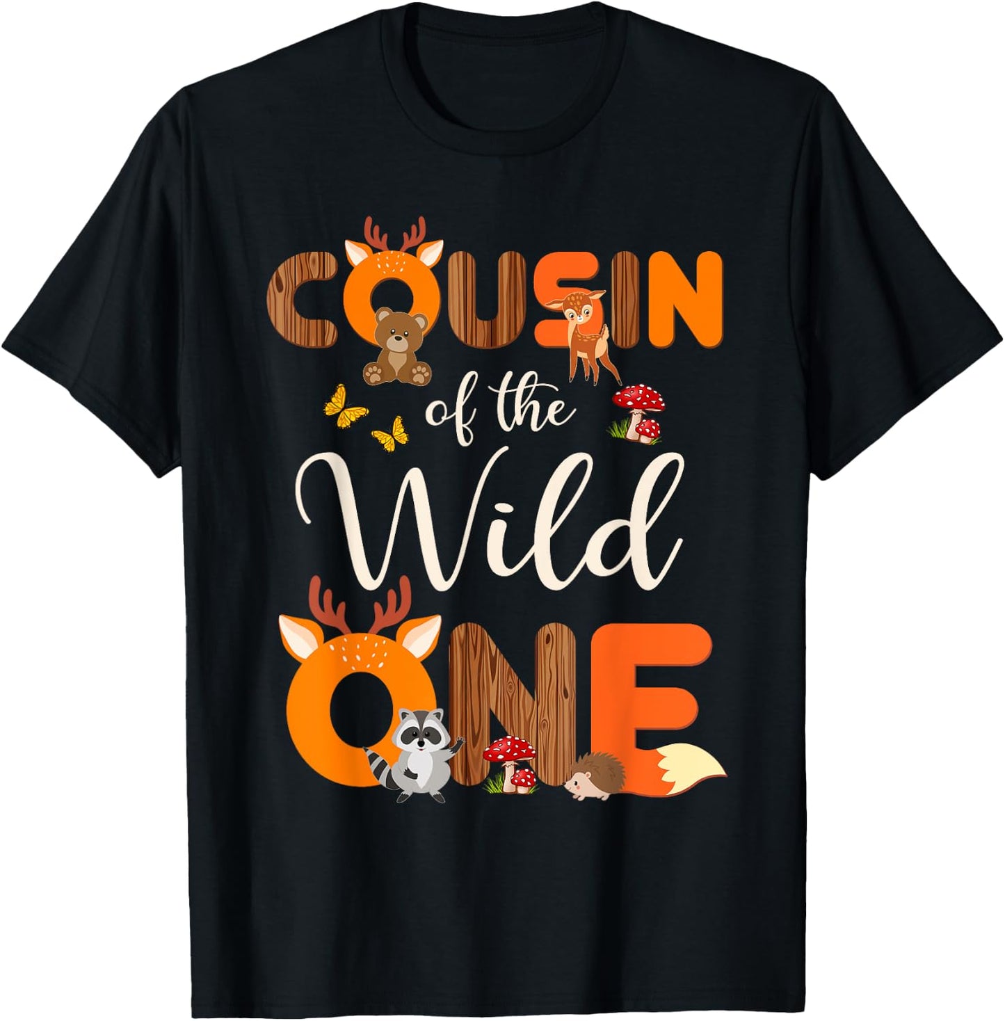 Cousin Of The Wild One Woodland Animals 1st Birthday Cousin T-Shirt - T-Shirt | Black