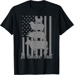 Id Smoke That Funny Grilling I'd Smoke That US Flag 4th July T-Shirt - T-Shirt | Black