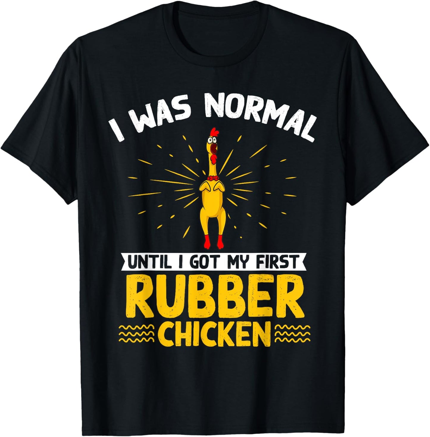 Rubber Chicken Costume Toy Rubber Chicken T-Shirt - T-Shirt | Black