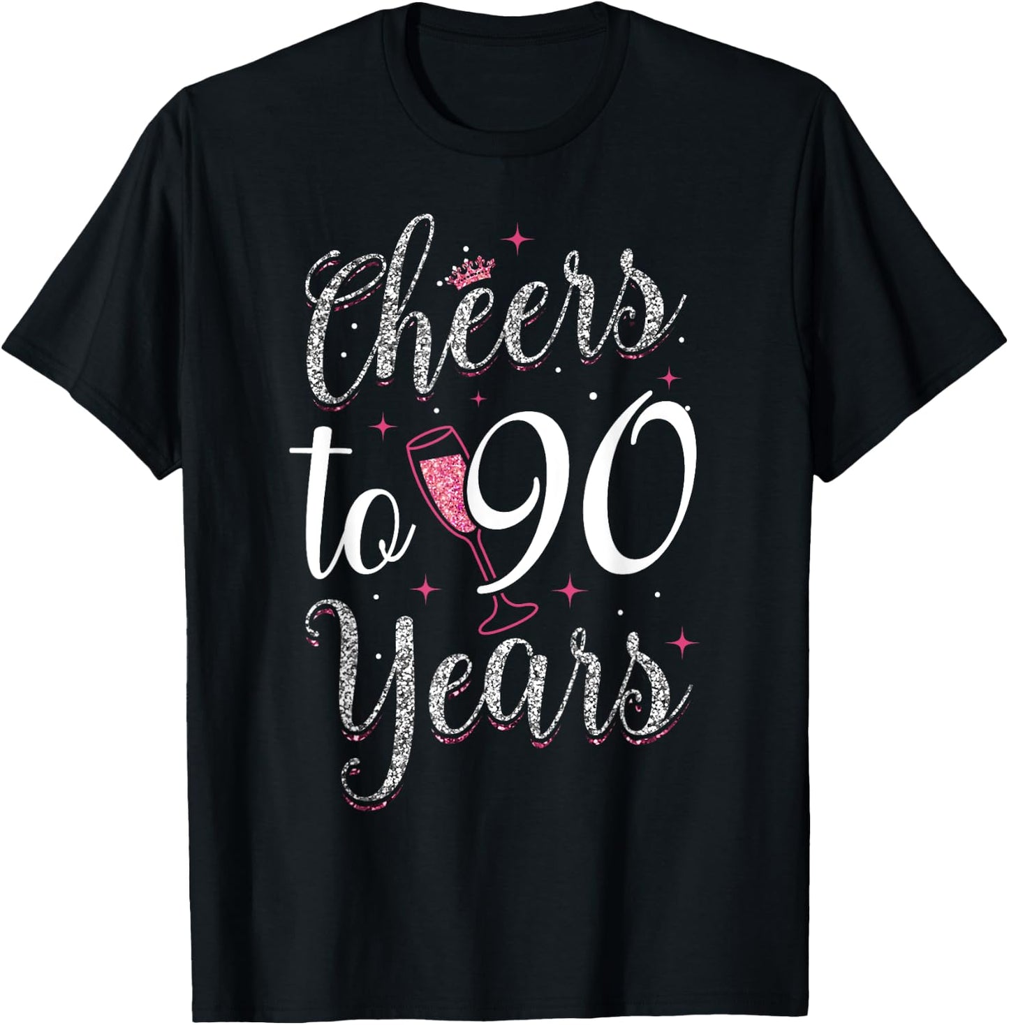 Cheers To 90 Years 90th Birthday T-Shirt - T-Shirt | Black