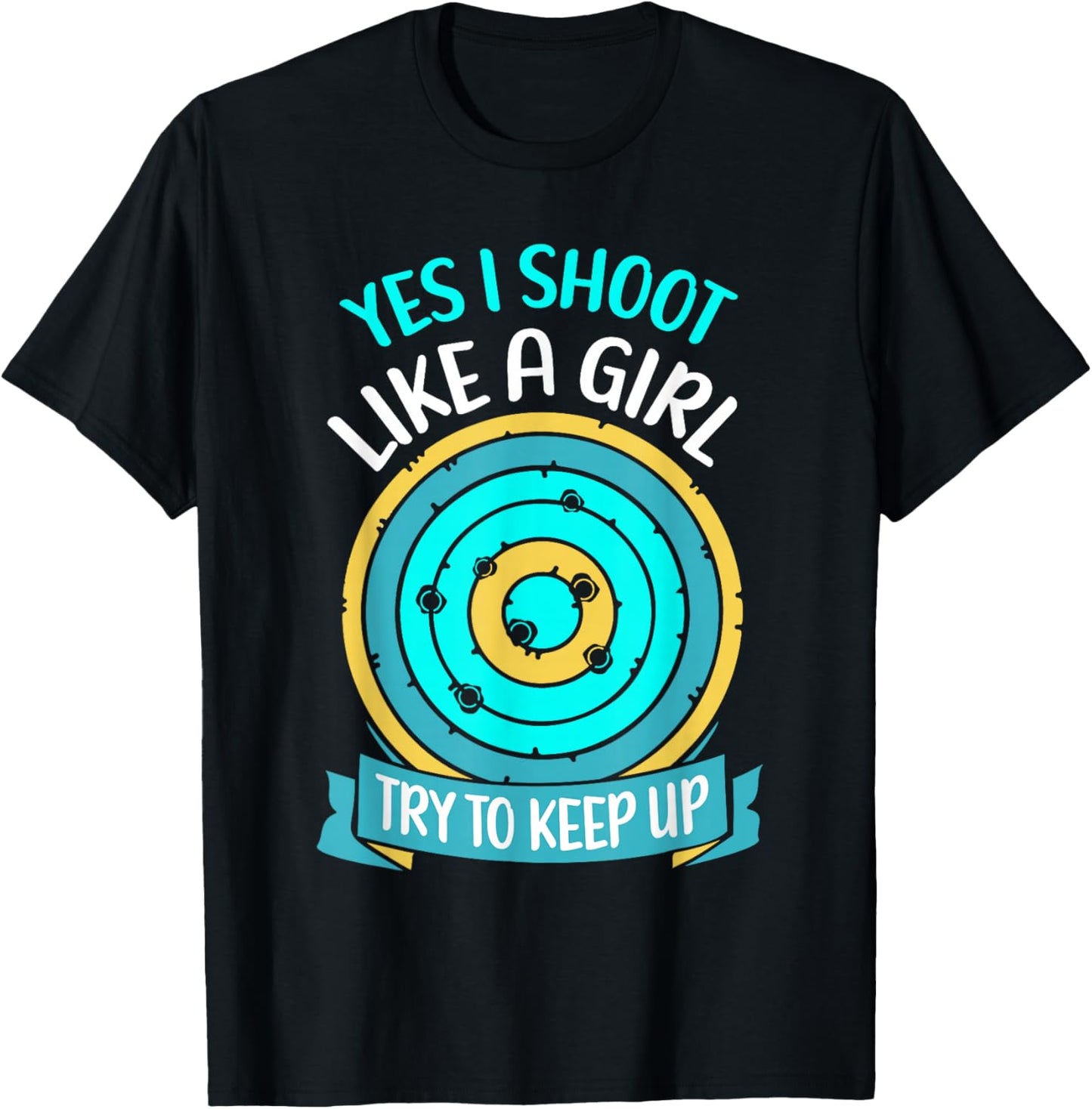 Ja Ich schieße wie Ein Mädchen Shooting ranges Shooting Range T-Shirt - T-Shirt | Black