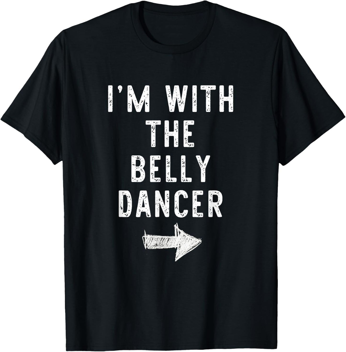 I’m With The Belly Dancer Funny Halloween Couple Costume T-Shirt - T-Shirt | Black