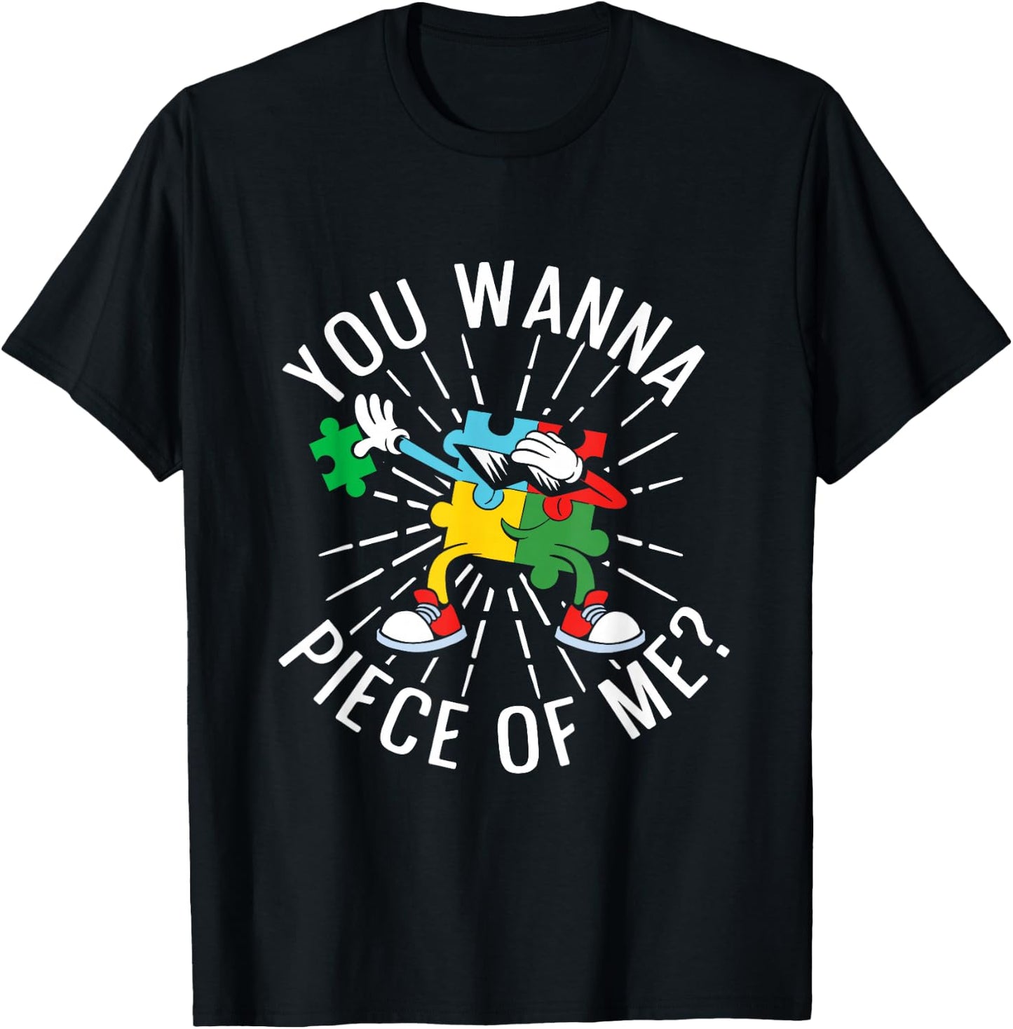 You Wanna Piece of Me Funny Puzzling Puzzler Jigsaw Puzzle T-Shirt - T-Shirt | Black