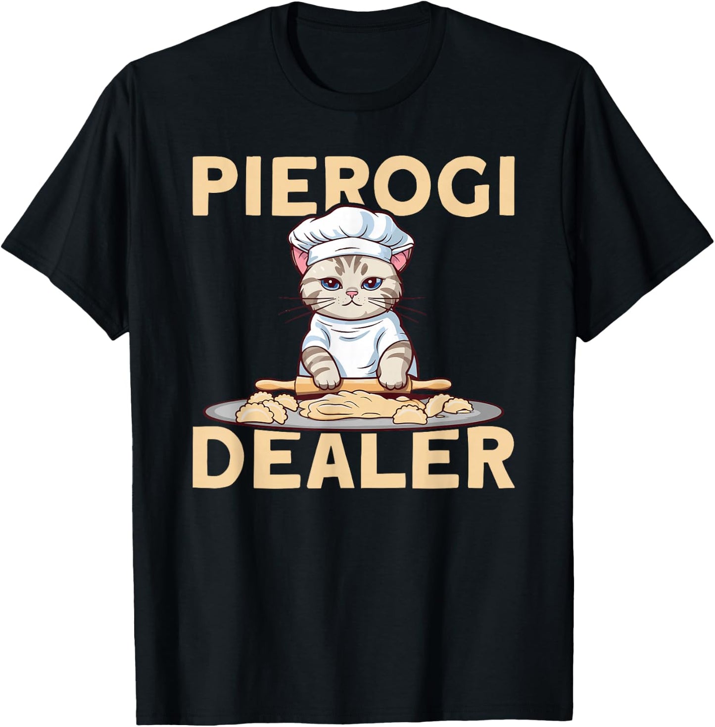 Pierogi Lover Pierogi Dealer Polish Pierogi T-Shirt - T-Shirt | Black