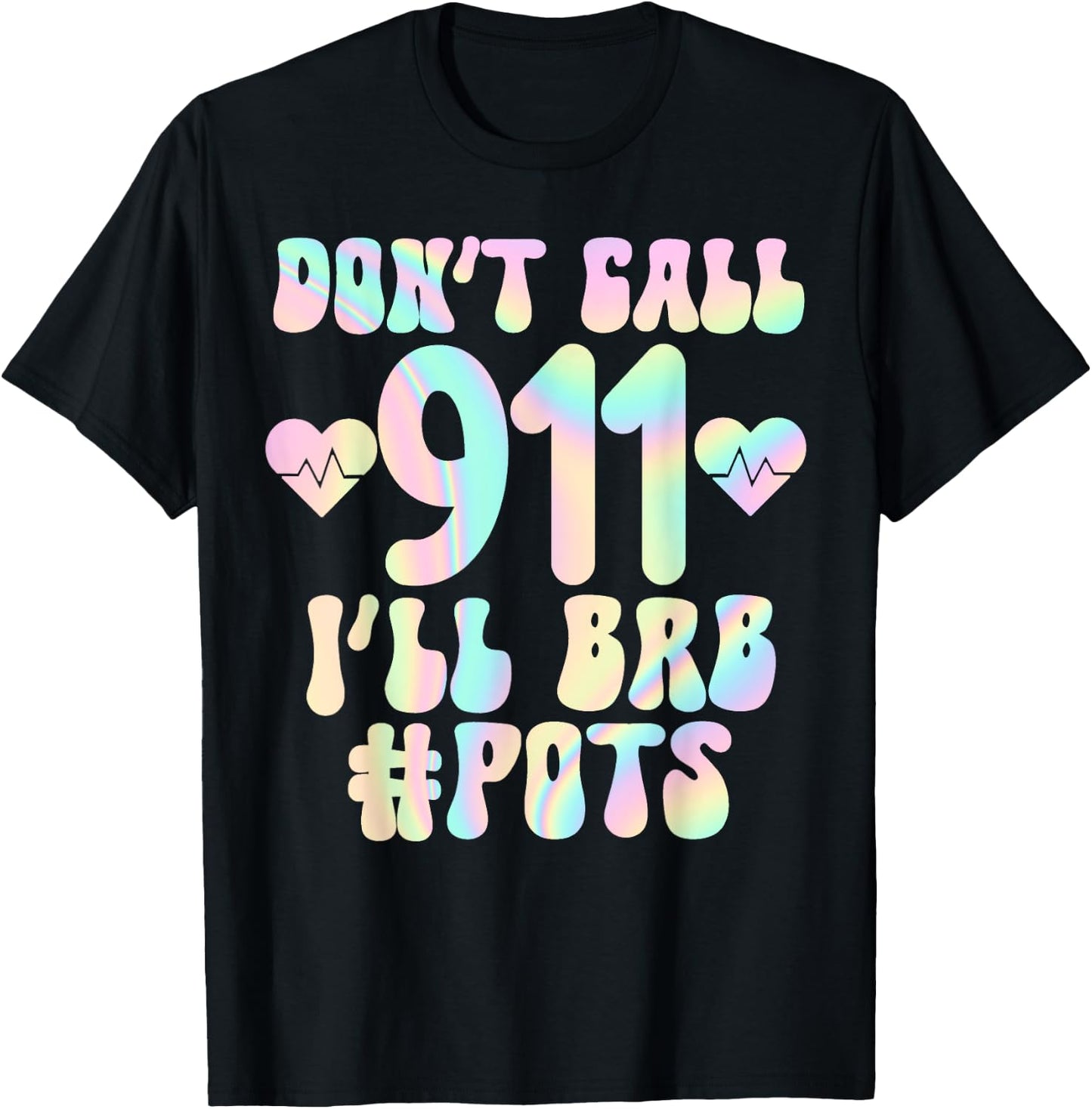 POTS fainting awareness tachycardia men women Funny Pots Postural Orthopedic Tachycardia Syndrome Fainting T-Shirt - T-Shirt | Black