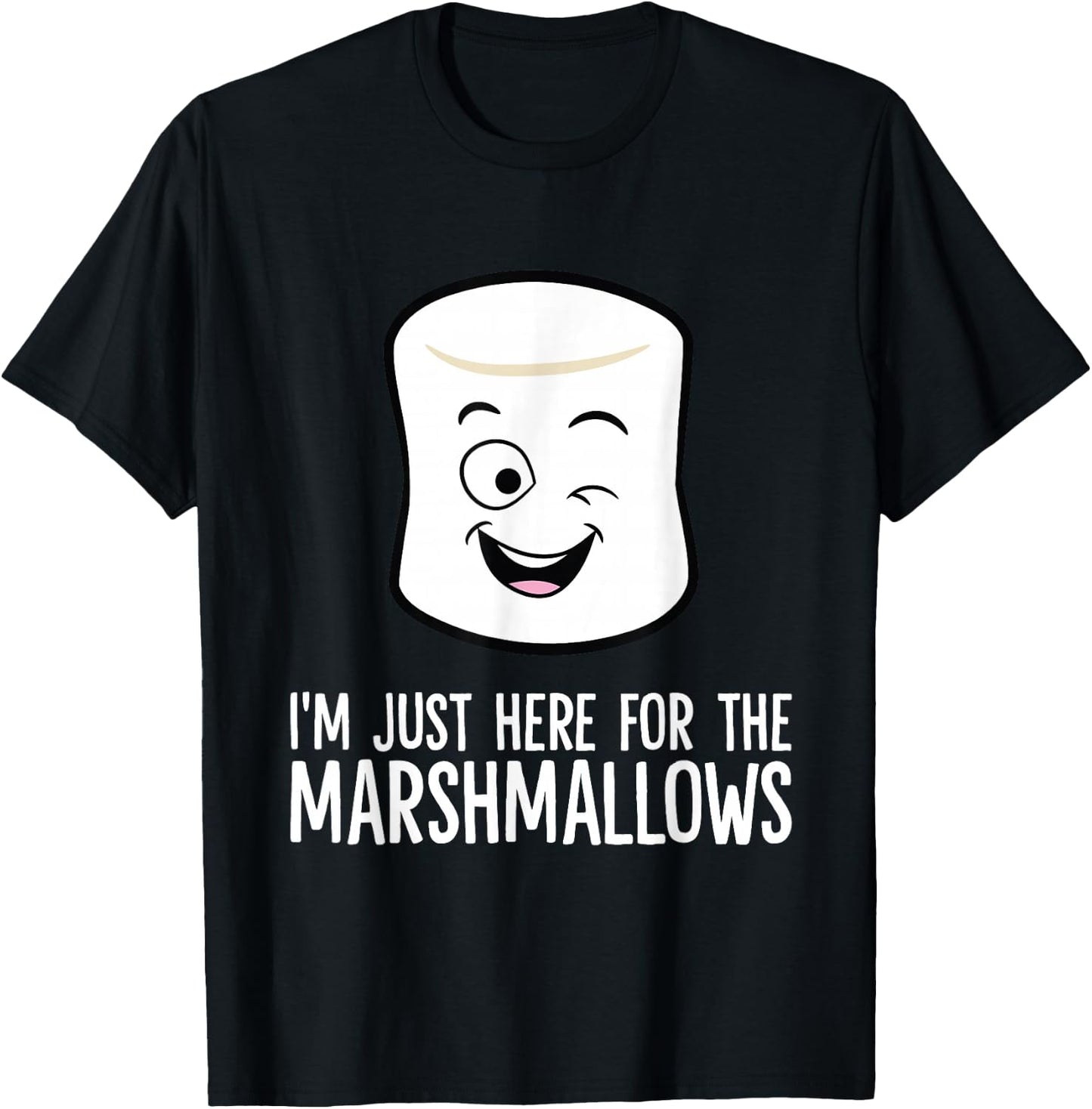 I'm Just Here For The Marshmallows T-Shirt - T-Shirt | Black