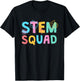 Stem Squad, Science Technology Engineering Math Team T-Shirt - T-Shirt | Black