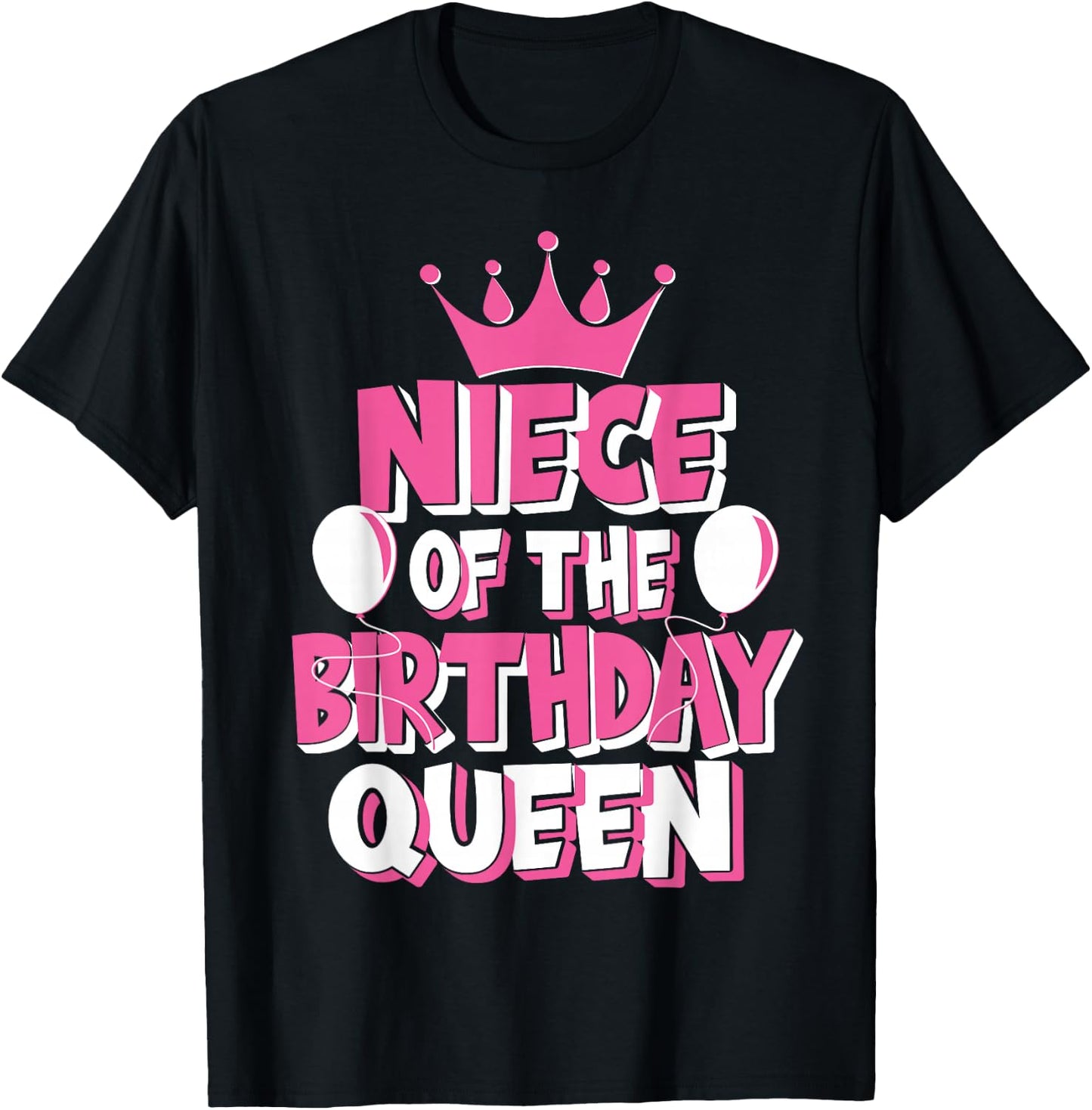 Niece Of The Birthday Queen Celebration Family Matching T-Shirt - T-Shirt | Black